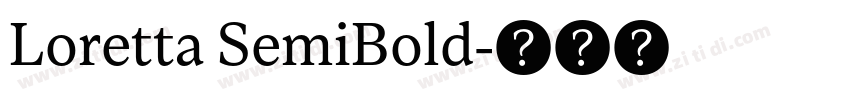 Loretta SemiBold字体转换